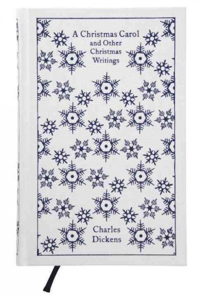 A Christmas Carol and Other Writings by Charles Dickens