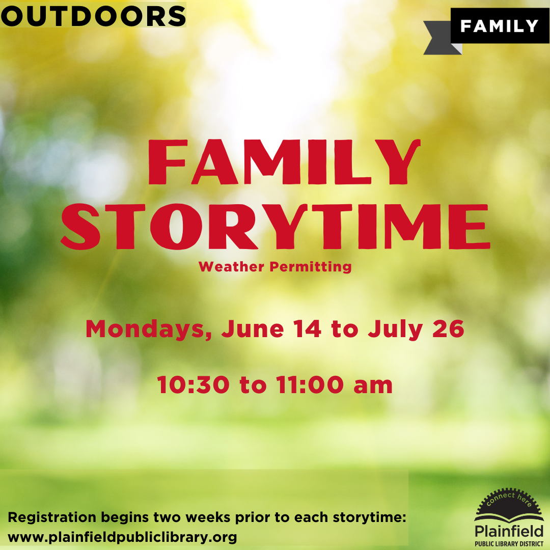 Outdoor Family Storytime Mondays at 10:30 AM