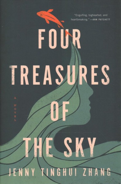 Four Treasures of the Sky by Jenny Zhang