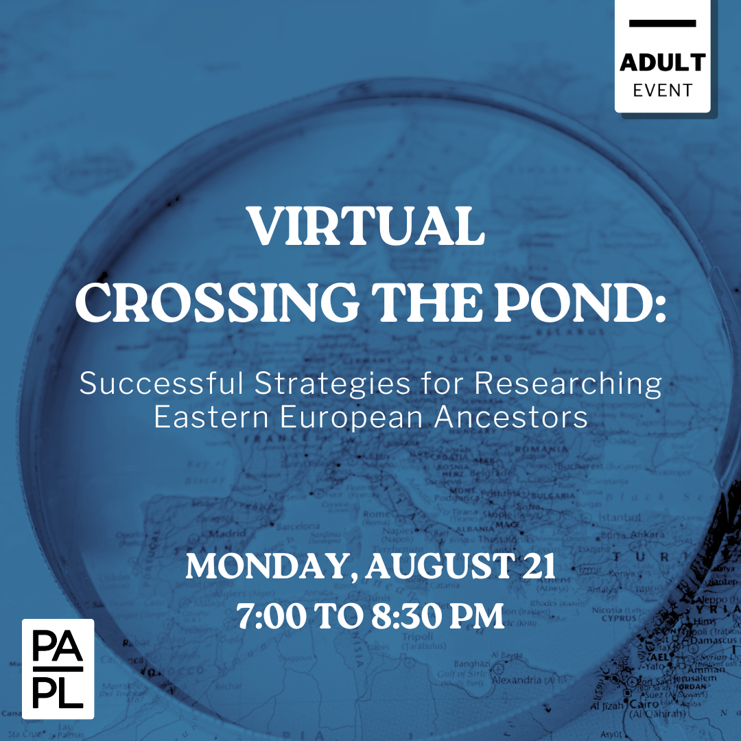 Virtual Crossing the Pond: Successful Strategies for Researching Eastern European Ancestors