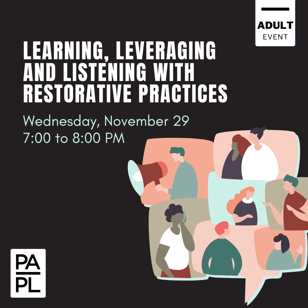 Learning, Leveraging and Listening With Restorative Practices