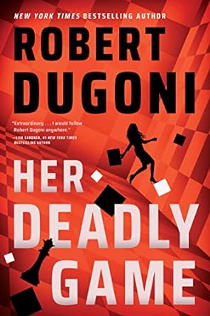 Her Deadly Game by Robert Dugoni