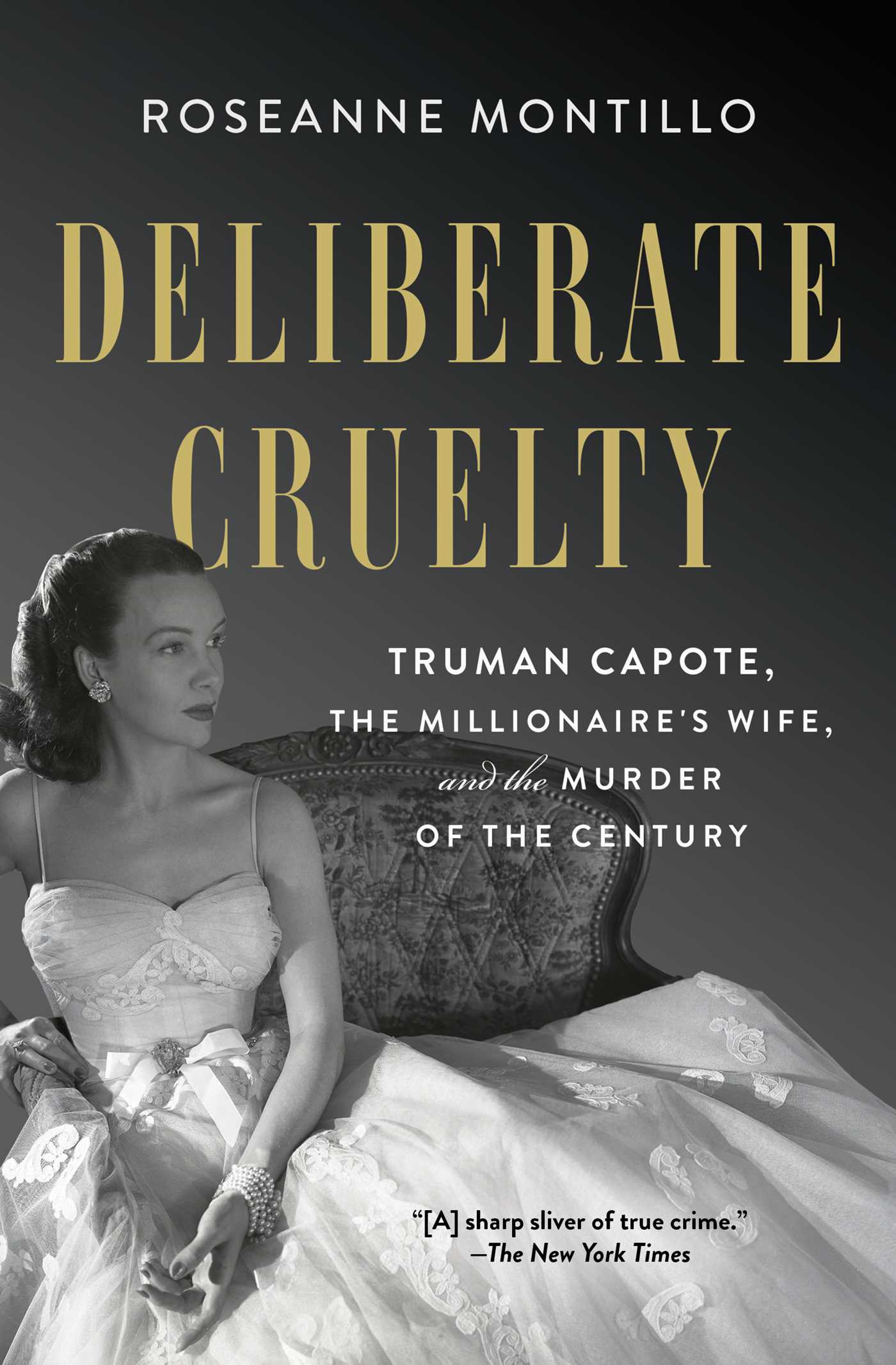 Deliberate Cruelty by Truman Capote