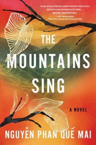 The Mountains Sing by Nguyen Phan Que Mai