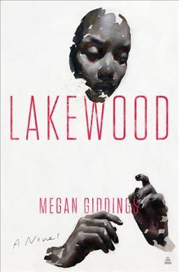 Lakewood by Megan Giddings