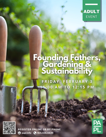 Founding Fathers, Gardening & Sustainability