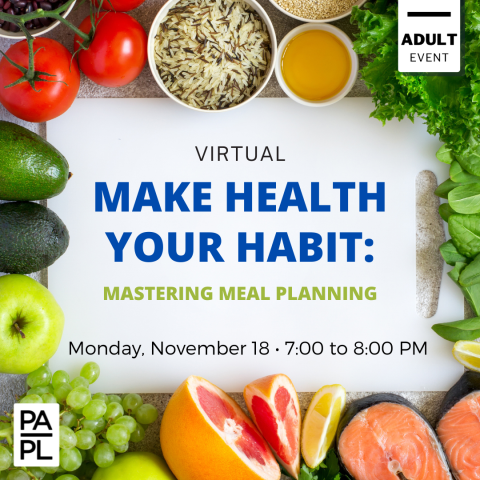 (Virtual) Make Health Your Habit: Mastering Meal Planning