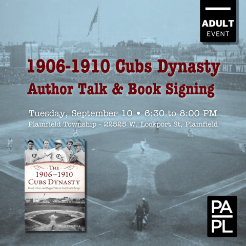 The 1906-1910 Cubs Dynasty Author Talk & Book Signing