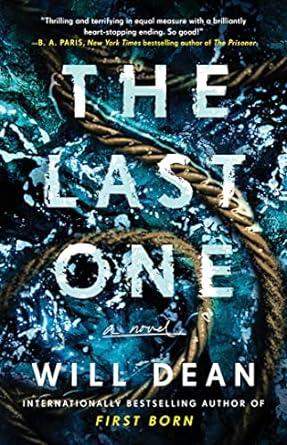 The Last One by Will Dean